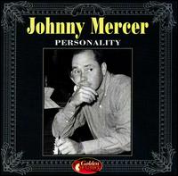 Personality von Johnny Mercer