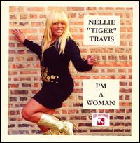 I'm a Woman von Nellie Tiger Travis