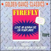 Love Is Gonna Be on Your Side [ZYX] von Firefly