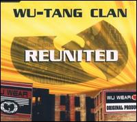 Reunited von Wu-Tang Clan