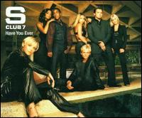Have You Ever von S Club