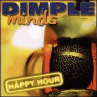 Happy Hour von Dimple Minds
