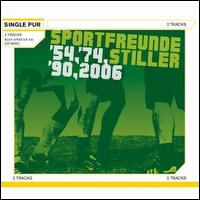 54 74 90 2006 von Sportfreunde Stiller