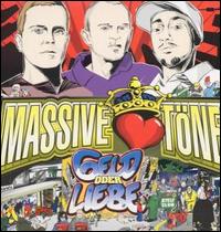 Geld Oder Liebe [2 CD] von Massive Töne