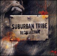 Recollection von Suburban Tribe