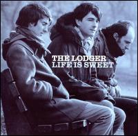 Life Is Sweet von The Lodger