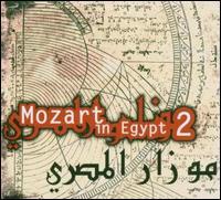 Mozart in Egypt, Vol. 2 von Hughes de Courson