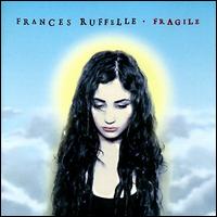 Fragile von Frances Ruffelle