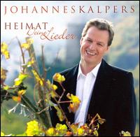 Heimat Deine Lieder von Johannes Kalpers