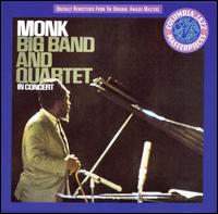 Big Band and Quartet in Concert von Thelonious Monk