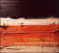 Boissche Untiefen [2 Discs] [Bonus Tracks] von Marek Bois