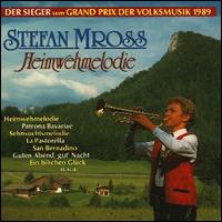 Heimwehmelodie von Stefan Mross