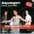 Everybody's Free/Hard to Say I'm Sorry von Aquagen
