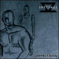 That Perfect Body von Spetsnaz
