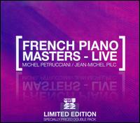 French Piano Masters Live von Michel Petrucciani