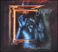 Fragile Art of Existence von Control Denied