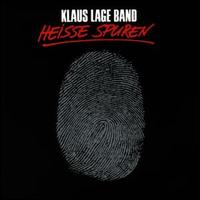 Heisse Spuren von Klaus Lage