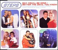 Say You'll Be Mine, Pt. 1 [UK CD Single] von Steps