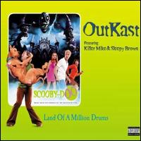 Land of a Million Drums von OutKast