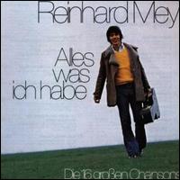Alles Was Ich Habe von Reinhard Mey