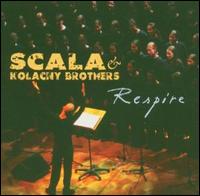 Respire von Scala & Kolacny Brothers