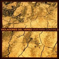 Vivir Para Contarlo von Violadores del Verso