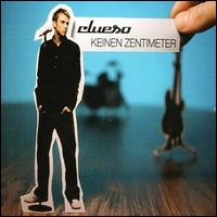Keinen Zentimeter von Clueso
