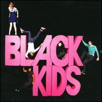 I'm Not Gonna Teach Your Boyfriend How to Dance with You von Black Kids