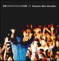 Beunos Dias Messias von Die Fantastischen Vier