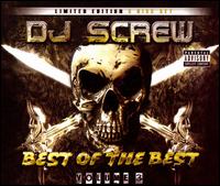 Best of the Best, Vol. 3 von DJ Screw