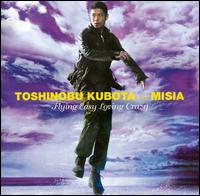 Flying Easy Loving Crazy von Toshinobu Kubota