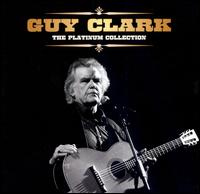 Platinum Collection von Guy Clark