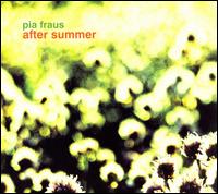 After Summer von Pia Fraus