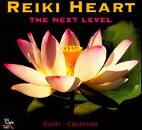 Reiki Heart: The Next Level von Grollo