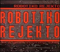 Robotiko Rejekto von Robotiko Rejekto