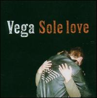 Sole Love von Vega