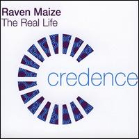 Real Life [UK CD] von Raven Maize