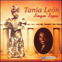 Singin' Sepia von Tania León