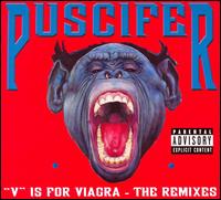 V Is for Viagra: The Remixes von Puscifer