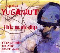 This Musicship von Yuganaut