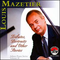 Tributes, Portraits and Other Stories von Louis Mazetier