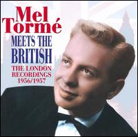 Mel Tormé Meets the British: The London Recordings 1956/1957 von Mel Tormé