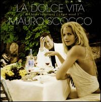 Dolce Vita von Mauro Scocco