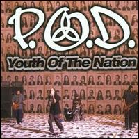 Youth of a Nation von P.O.D.