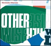 Otherwise von Morcheeba