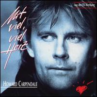 Mit Viel Viel Herz von Howard Carpendale