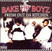 Fresh Out Da Kitchen von Bake Up Boyz