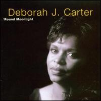 'Round Moonlight von Deborah J. Carter