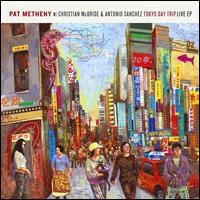 Tokyo Day Trip: Live EP von Pat Metheny