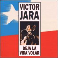 Deja la Vida Volar von Victor Jara